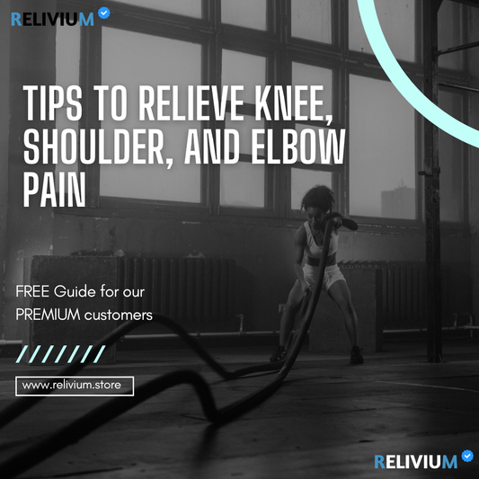 Tips to Relieve Knee, Shoulder, and Elbow Pain
